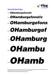   www.linotype.com Helvetica® Black Oblique 24 pt