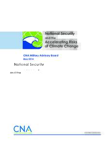 National Security and the Accelerating Risks of Climate Change CNA Military Advisory Board