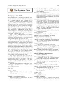 TUGboat, Volume[removed]), No[removed]The Treasure Chest Packages posted to CTAN Did you know that CTAN has two diﬀerent packages for balancing columns? (At least two: balance in .../other/preprint and flushend.sty in