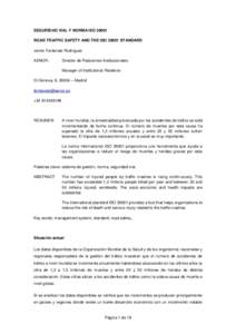 SEGURIDAD VIAL Y NORMA ISOROAD TRAFFIC SAFETY AND THE ISOSTANDARD Jaime Fontanals Rodríguez AENOR,  Director de Relaciones Institucionales