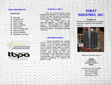 ELWAY INDUSTRIES INC. Product Line Bulk Bags PE Bags/Liners Pallet Covers Stretch Wrap