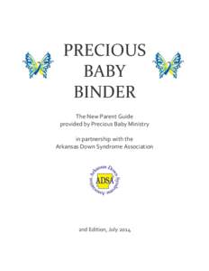 PRECIOUS BABY BINDER The New Parent Guide provided by Precious Baby Ministry in partnership with the