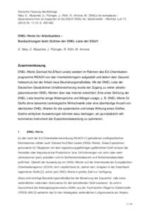 Deutsche Fassung des Beitrags: Nies, E.; Musanke, U.; Püringer, J.; Rühl, R.; Arnone, M.: DNELs for workplaces – observations from an inspection of the DGUV DNEL list. Gefahrstoffe – Reinhalt. Luft[removed]Nr. 11