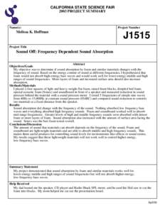 CALIFORNIA STATE SCIENCE FAIR 2003 PROJECT SUMMARY Name(s)  Melissa K. Hoffman