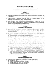 ARTICLES OF ASSOCIATION OF THE SLOVAK FRANCHISE ASSOCIATION Article I Basic Provisions (1)