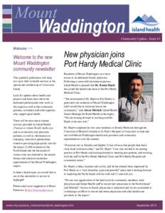 Mount  Waddington Community Update - Issue #1  Welcome >>>