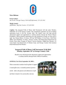 News Release Event Contact: Jon Fowler, Oswego Country Club Golf Professional, Media Contact: Jeff Wallace, Step One Creative, 