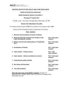 .  NATIONAL INSTITUTE FOR HEALTH AND CARE EXCELLENCE Health and Social Care Directorate Quality Standards Advisory Committee 2 Thursday 9th October 2014