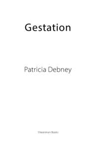 Gestation  Patricia Debney Shearsman Books