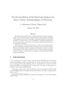 On the Involution of the Real Line Induced by Dyer’s Outer Automorphism of PGL(2,Z) A. Muhammed Uluda˘g∗ , Hakan Ayral∗ January 28, 2016  Abstract