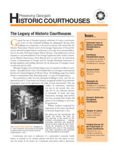 HISTORIC COURTHOUSES Preserving Georgia’s Historic Preservation Division, Georgia Department of Natural Resources  The Legacy of Historic Courthouses