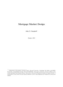 Mortgage Market Design John Y. Campbell1 January[removed]