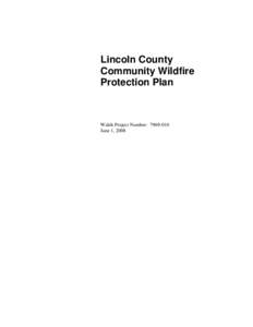 Lincoln County Community Wildfire Protection Plan Walsh Project Number: [removed]June 1, 2008