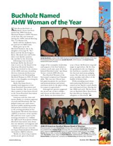 K  athy Knox Buchholz of Bardwell, Texas, has been named the 2008 American Hereford Women (AHW) Woman