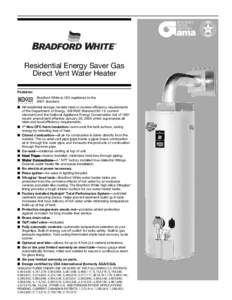 EFFICIENCY RATING CERTIFIED Residential Energy Saver Gas Direct Vent Water Heater