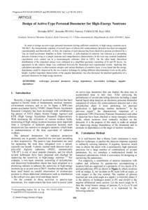 Progress in NUCLEAR SCIENCE and TECHNOLOGY, Vol. 1, pARTICLE Design of Active-Type Personal Dosemeter for High-Energy Neutrons Hirotaka RITO*, Kensuke IWANO, Tomoya YAMAUCHI, Keiji ODA