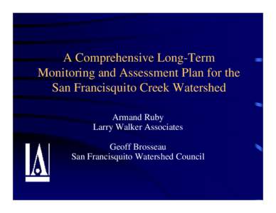 A Comprehensive Long-Term Monitoring an Assessment Plan for the San Francisquito Creek Watershed