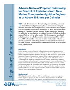 Advance Notice of Proposed Rulemaking for Control of Emissions from New Marine Compression-Ignition Engines at or Above 30 Liters Per Cylinder: Regulatory Announcement  (EPA420-F[removed])