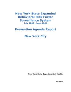 New York State Expanded Behavioral Risk Factor Surveillance System Final Report July 2008-June 2009 for New York City