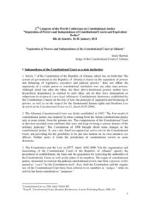 2nd Congress of the World Conference on Constitutional Justice “Separation of Powers and Independence of Constitutional Courts and Equivalent Bodies” Rio de Janeiro, 16-18 January 2011  