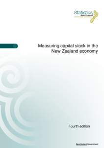 Measuring capital stock in the New Zealand economy (4th edition)