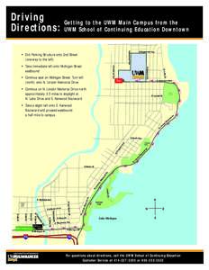 Driving Directions: Getting to the UWM Main Campus from the UWM School of Continuing Education Downtown