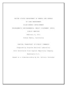 UNITED STATES DEPARTMENT OF ENERGY AND BUREAU OF LAND MANAGEMENT SOLAR ENERGY DEVELOPMENT PROGRAMMATIC ENVIRONMENTAL IMPACT STATEMENT (PEIS) PUBLIC MEETING February 8, 2011