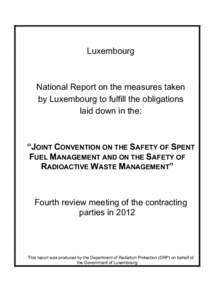 Luxembourg  National Report on the measures taken by Luxembourg to fulfill the obligations laid down in the: