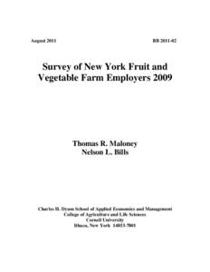 In the fall and winter of[removed]the New York State Agricultural Statistics Service conducted a survey of farm managers in cooperation with the Department of Applied Economics and Management at Cornell University