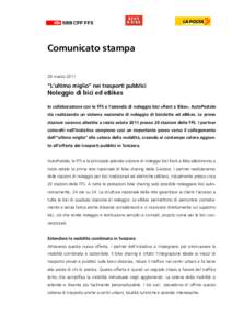 Comunicato stampa 28 marzo 2011 “L’ultimo miglio” nei trasporti pubblici  Noleggio di bici ed eBikes