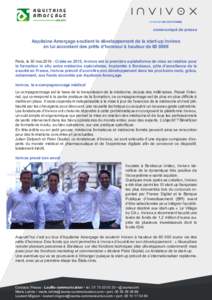 communiqué de presse  Aquitaine Amorçage soutient le développement de la start-up Invivox en lui accordant des prêts d’honneur à hauteur de€ Paris, le 30 maiCréée en 2015, Invivox est la premiè