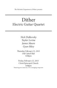 The McIntire Department of Music presents  Dither Electric Guitar Quartet Nick Didkovsky
