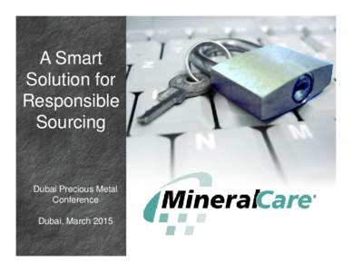 A Smart Solution for Responsible Sourcing  Dubai Precious Metal