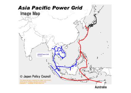 Asia Pacific Power Grid Image Map Japan Productivity Center Consulting Dept.  ASEAN Power Grid