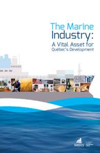The Marine  Industry: A Vital Asset for Québec’s Development