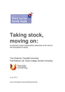 Taking stock, moving on: A summary report and position statement at the end of the first phase of study  Tony Chapman (Teesside University)