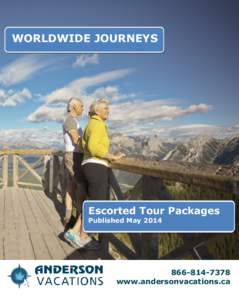 WORLDWIDE JOURNEYS  Escorted Tour Packages Published May[removed]7378