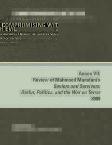 COMPROMISING WITH EVIL  An Archival History of Greater Sudan, 2007 – 2012 Annex VII: Review of Mahmood Mamdani’s