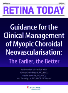 Choroidal neovascularization / Bevacizumab / Myopia / Vascular endothelial growth factor / Macular degeneration / Ranibizumab / Retinal detachment / Maculopathy / Retina / Medicine / Ophthalmology / Health