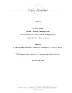 White House Perimeter Breach: New Concerns about the Secret Service September 30, 2014 Mr. Chairman, Ranking Member Cummings, distinguished members of the Committee: I am grateful for the invitation to be with you today