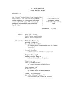 STATE OF VERMONT PUBLIC SERVICE BOARD Docket No[removed]Joint Petition of Vermont Electric Power Company, Inc., Vermont Transco, LLC, and Central Vermont Public Service Corporation for a certificate of public good,