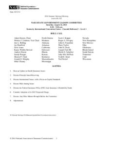 National Association of Insurance Commissioners / John D. Doak / State governments of the United States / Oklahoma / Insurance commissioner / Monica Lindeen / Karen Weldin Stewart