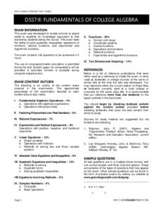 DSST EXAM CONTENT FACT SHEET  DSST® FUNDAMENTALS OF COLLEGE ALGEBRA EXAM INFORMATION This exam was developed to enable schools to award credit to students for knowledge equivalent to that