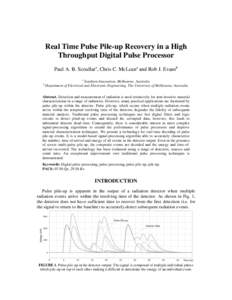 Real Time Pulse Pile-up Recovery in a High Throughput Digital Pulse Processor Paul A. B. Scoullara, Chris C. McLeana and Rob J. Evansb a  b