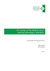 ALT survey on the effective use of learning technology in education For the Education Technology Action Group  Diana Laurillard