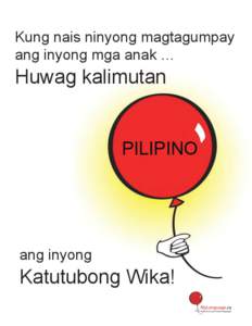 Kung nais ninyong magtagumpay ang inyong mga anak … Huwag kalimutan  ang inyong