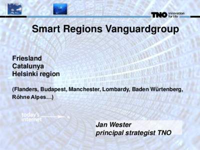 2011May 25, 2011 Telecom 2011 Smart Regions Vanguardgroup Friesland