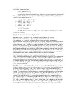 2b. Wildlife Management Units 1.0 Annual Public Meetings. Five Regions are established for annual public meetings on deer herd management pursuant to 10 V.S.A. § 4081(f). The Regions are comprised of Wildlife Management