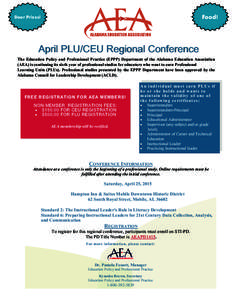 Food!  Door Prizes! April PLU/CEU Regional Conference The Education Policy and Professional Practice (EPPP) Department of the Alabama Education Association