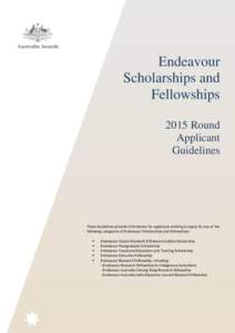 Endeavour Scholarships and Fellowships 2015 Round Applicant Guidelines